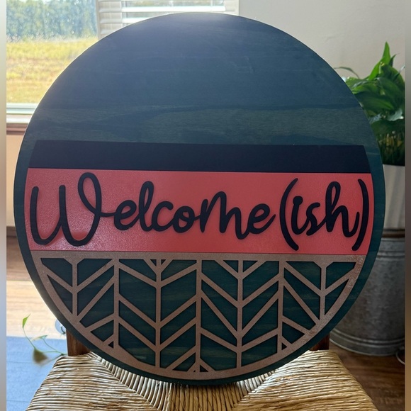 Round Wooden Door Sign Welcome(ish) - Picture 1 of 4